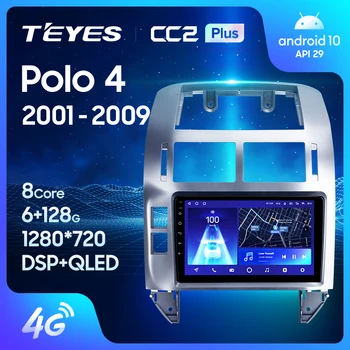 TEYES CC2L CC2 Плюс За Volkswagen Polo Mk4 IV 4 2001-2009 Авто Радио Мултимедиен Плейър GPS Навигация Android Без 2din 2 din dvd