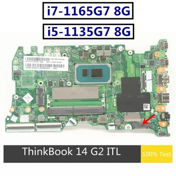 Възстановена дънна Платка за лаптоп Lenovo ThinkBook 14 G2 ОТ LA-K051P 5B21A24596 5B21A24599 i7-1165G7 /i5-1135G7 CPU RAM 8G