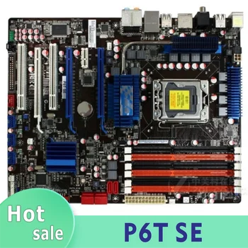Дънна платка P6T SE LGA 1366 DDR3 24GB десктоп дънна платка SATA II PCI-E X16 100% тестване
